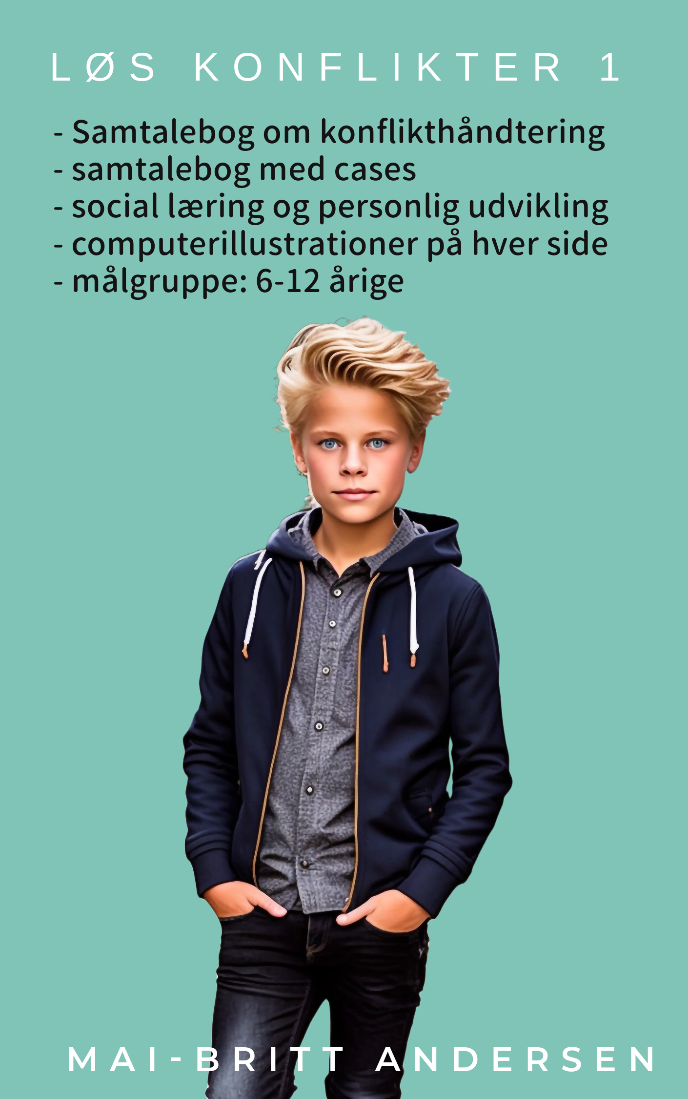 Løs konflikter er en samtalebog om konfliktløsning og social læring