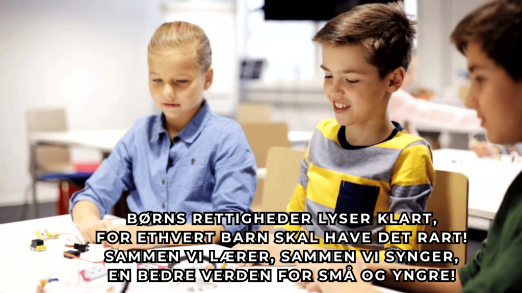 Børnerettigheder og FNs børnekonvention. Sang om børns rettigheder